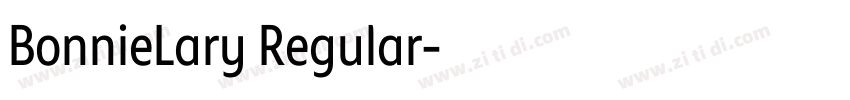 BonnieLary Regular字体转换 BonnieLary Regular字体转换
